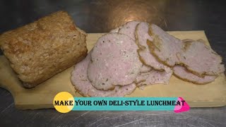 MAKE YOUR OWN DELI STYLE LUNCH MEAT [upl. by Iraam]