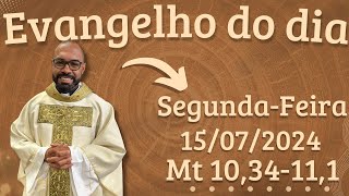 EVANGELHO DO DIA –15072024  HOMILIA DIÁRIA – LITURGIA DE HOJE  EVANGELHO DE HOJE PADRE GUSTAVO [upl. by Redford660]