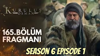 Kuruluş Osman 165 Bolüm Fragmani 6Sezön [upl. by Alvera878]