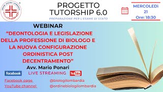 Progetto Tutorship 60 WebinarDeontologia e legislazione e “la nuova configurazione” ordinistica [upl. by Boylan]