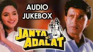 Janta Ki Adalat  All Songs HD  Mithun Chakraborty  Gautami  Kumar Sanu Alka Yagnik  Ila Arun [upl. by Riatsila]