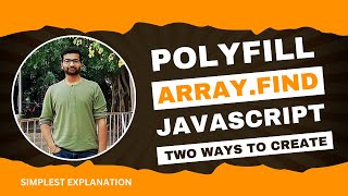 Create a Polyfill for Arrayfind in JavaScript 🎯 Frontend Interview Question  Hindi [upl. by Issi808]