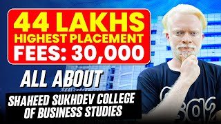 All About Shaheed Sukhdev College of Business Studies SSCBS  Eligibility  Placements  Seats [upl. by Ytiak]