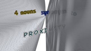 proximity  4 nouns which mean proximity sentence examples [upl. by Yznyl]