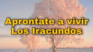 Aprontate a vivir  Los Iracundos Lyrics [upl. by Rothstein867]