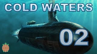 Cold Waters  Campaign Lets Play  02  Fleet Tender Raid [upl. by Ettelegna]