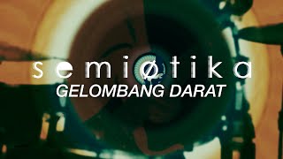 Semiotika  Gelombang Darat 2020 [upl. by Boyce]