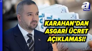 Asgari Ücrete Ara Zam Olacak Mı MB Başkanı Fatih Karahandan Asgari Ücret Açıklaması apara [upl. by Ylrae]