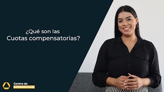 Cuotas compensatorias ¿Qué son y a qué productos aplican [upl. by Ahsurej248]