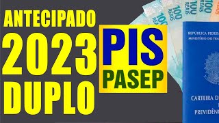 Valor do PISPasep 2023 já pode ser sacado Pagamento será ANTECIPADO EM DOBRO ABONO SALARIAL 2023 [upl. by Oiratnom]