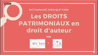 DROITS PATRIMONIAUX en droit dauteur 🔤 [upl. by Rebekkah490]