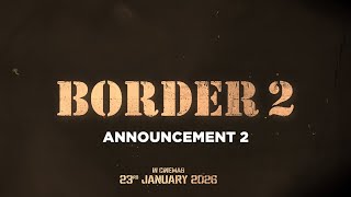 BORDER 2 Announcement Video 2  Sunny Deol Varun Dhawan  India’s Biggest War Film  23 Jan 2026 [upl. by Neroled58]