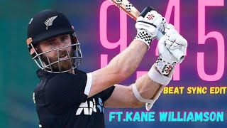 945 X Kane Williamson 🔥🏏🖤 • Beat Sync Edit • FtKane Williamson • Kaneedits • Cricket Video Edits [upl. by Wera]