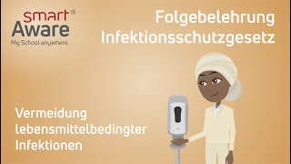 Folgebelehrung Infektionsschutzgesetz Vermeidung lebensmittelbedingter Infektionen  smartAware [upl. by Sirahs]