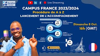 Campus France 20232024  Procédure complète de A à Z [upl. by Waldner755]