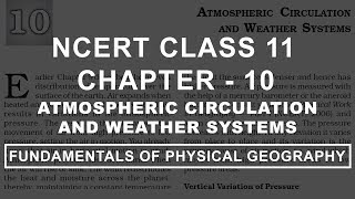 Atmospheric Circulation amp Weather Systems  Chapter 10 Geography NCERT Class 11 [upl. by Sakram]