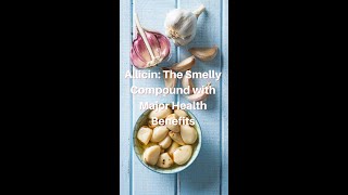 Allicin The Smelly Compound with Major Health Benefits shorts [upl. by Annai]