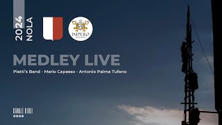 BARCA 2024  MEDLEY LIVE IMPERO NOLANO Piatti Capasso Palma Tufano [upl. by Portia]