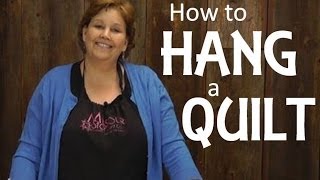 Quilting Basics  Hanging A Quilt [upl. by Agni972]