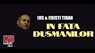 Liviu Guta ✘ Cristi Tiran  In fata dusmanilor official video [upl. by Eldwen]