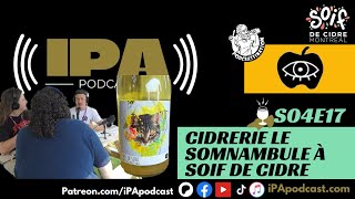 S04E17  Cidrerie Le Somnambule à Soif de Cidre [upl. by Bevus]