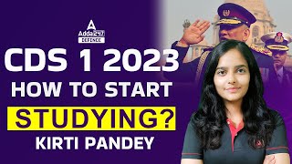 CDS 1 2023  How to Start Studying for CDS Exam  CDS 1 2023 Preparation amp Strategy [upl. by Leryt]