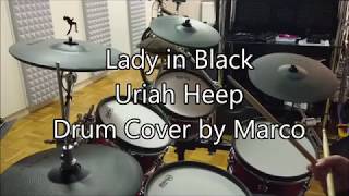 Lady in Black Uriah Heep  drum cover by Marco [upl. by Atalanta]