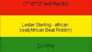 Lester Sterling  african beatAfrican Beat Riddim [upl. by Annenn]