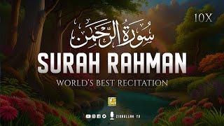 Worlds most Amazing recitation of Surah ArRahman سورة الرحمن  Zikrullah TV [upl. by Zoarah]