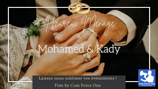 Mariage de Mohamed amp Kady  Film by Com Force One [upl. by Nnyla]