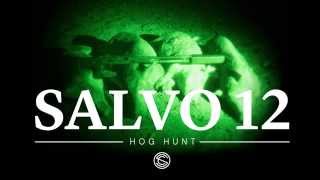 SilencerCo Salvo 12 Hog Hunt [upl. by Vachel216]