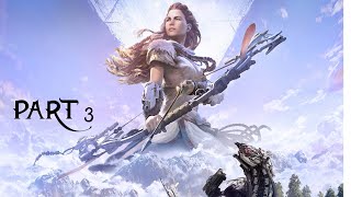 ⚡Horizon Zero Dawn⚡PART 3 [upl. by Rowen]