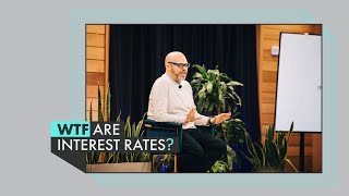 WTF are Interest Rates  Adam Davidson  See Change Sessions [upl. by Ramso]