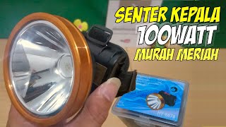 Unboxing dan Review Senter Kepala 100W  HY8878 [upl. by Zackariah356]