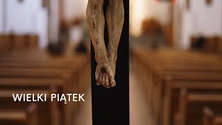 Wielki Piątek  Liturgii Męki Pańskiej [upl. by Frida]