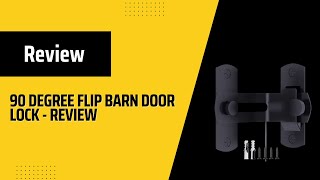 90 Degree Flip Barn Door Lock  Review Link in description [upl. by Rochester]