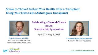 Strive to Thrive Protect Your Health after a Transplant Using Your Own CellsAutologous Transplant [upl. by Melas]