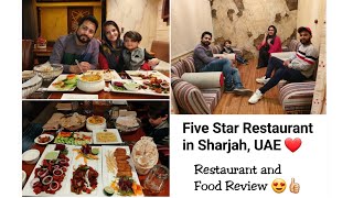 FIVE STAR RESTAURANT IN SHARJAH UAE  Delicious Food in Affordable Price with Royal Ambience [upl. by Nobie]