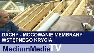 DACHY  Mocowanie membrany wstępnego krycia [upl. by Novoj]