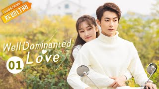 【ENG SUB】《WellDominated Love 奈何Boss又如何》EP18 Starring Xuan Lu  Zhao Zhiwei [upl. by Coats]