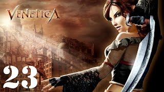 Venetica Walkthrough HD Part 23 [upl. by Netsrejk]