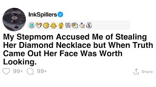 Full Story My Stepmom Accused Me of Stealing Her Diamond Necklace but When Truth Came Out [upl. by Nalra]