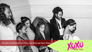 The End of a Hollywood Love Story Lisa Bonet and Jason Momoa  XOXO Gossip Lips Lifestyle [upl. by Atiekal679]