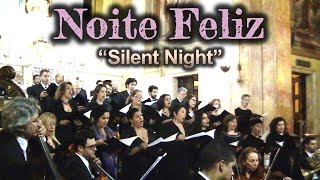 Noite feliz  Silent Night  Stille Nacht  Concerto de Natal [upl. by Nivets]