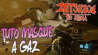 ZETSUBOU NO SHIMA ZOMBIES  CONSTRUIRE LE MASQUE À GAZ  TUTO BO3 EASTER EGG [upl. by Barbee]