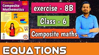 exercise  8B class 6  equations  Composite maths ntrsolutions [upl. by Hollister]