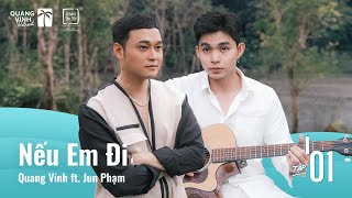 Nếu Em Đi  Quang Vinh ft Jun Phạm Quang Vinh Retreat [upl. by Gwenora]