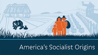 Americas Socialist Origins  5 Minute Video [upl. by Embry23]