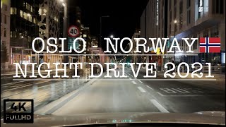 OSLO  NORWAY  NIGHT DRIVE 2021 [upl. by Gino]