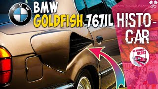 🚗 MAIS cest quoi ÇA  BMW Serie 7 E32 GOLDFISH  767iL V16   HISTOCAR  histoire de voiture  🔧🚗 [upl. by Yliah]